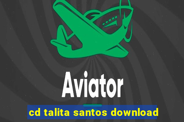 cd talita santos download